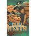 Dull Teeth