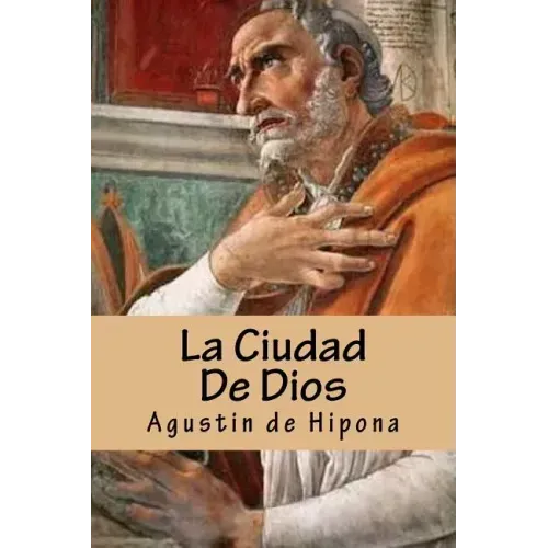 La Ciudad De Dios