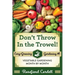 Don't Throw In the Trowel: Vegetable Gardening Month by Month