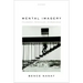Mental Imagery: Philosophy, Psychology, Neuroscience