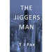 The Jiggers Man