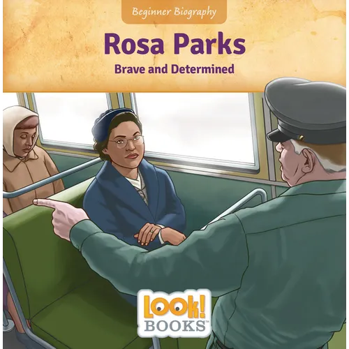 Rosa Parks: Brave and Determined