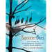 Sapsucker Blues: The Story of an Endearing Family of Great Blue Herons