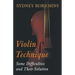 Violin Technique - Some Difficulties and Their Solution