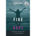 Fire of Hope: Finding Treasure in the Rubble