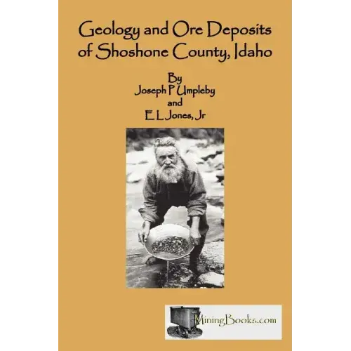 Geology and Ore Deposits of Shoshone County, Idaho