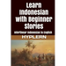 Learn Indonesian with Beginner Stories: Interlinear Indonesian to English