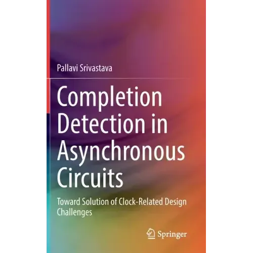 Completion Detection in Asynchronous Circuits: Toward Solution of Clock-Related Design Challenges