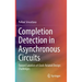 Completion Detection in Asynchronous Circuits: Toward Solution of Clock-Related Design Challenges