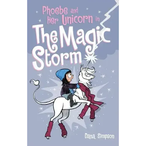 Phoebe and Her Unicorn in the Magic Storm