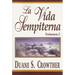 La Vida Sempiterna, Volumen I