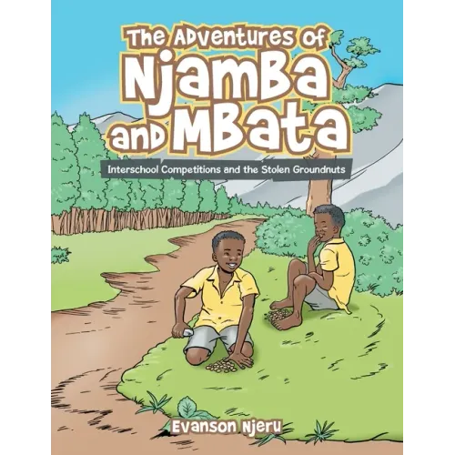 The Adventures of Njamba and Mbata: Interschool Competitions and the Stolen Groundnuts