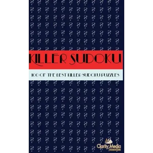 Killer Sudoku: 100 Killer Sudoku Puzzles
