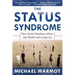 The Status Syndrome: How Social Standing Affects Our Health and Longevity