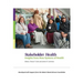 Stakeholder Health: Insights from New Systems of Health