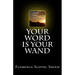 Your Word is Your Wand