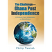 The Challenge-Ghana Post Independence: A Political Case Assessment on Black Nation
