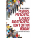 Pastors, Preachers, Leaders and Teachers, Don't Quit on Monday: Living Between the Sundays