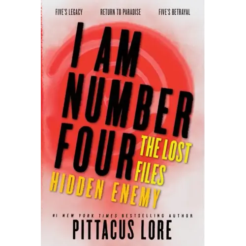 I Am Number Four: The Lost Files: Hidden Enemy