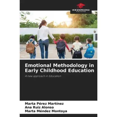 Emotional Methodology in Early Childhood Education