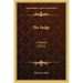 The Judge: A Novel (1922)
