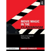 Movie Magic in the Classroom: Ready-To-Use Guide for Teaching Sel