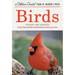 Birds: A Fully Illustrated, Authoritative and Easy-To-Use Guide