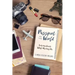 Passport to the World: Looking Back While Moving On