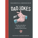 Essential Compendium of Dad Jokes: The Best of the Worst Dad Jokes for the Painfully Punny Parent - 301 Jokes!