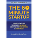 The 60 Minute Startup: A Proven System to Start Your Business in 1 Hour a Day and Get Your First Paying Customers in 30 Days (or Less)