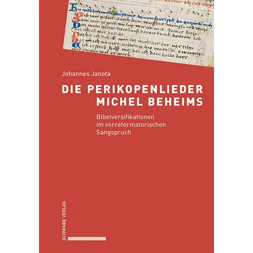 Die Perikopenlieder Michel Beheims: Bibelversifikationen Im Vorreformatorischen Sangspruch