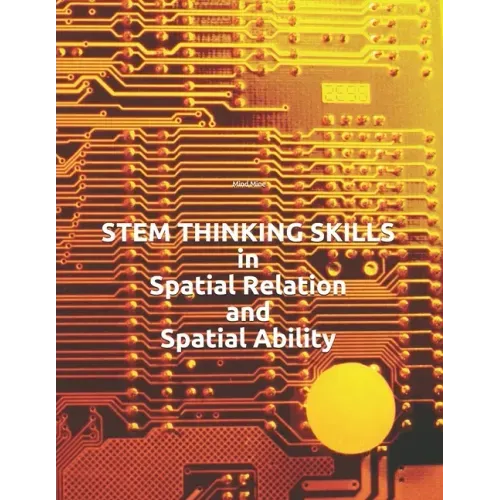 STEM THINKING SKILLS in Spatial Relation and Spatial Ability