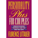 Personality Plus for Couples: Understanding Yourself and the One You Love