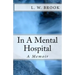 ..In A Mental Hospital: A Memoir