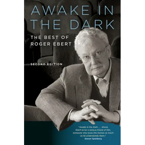 Awake in the Dark: The Best of Roger Ebert