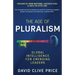 The Age Of Pluralism: Global Intelligence For Emerging Leaders