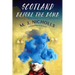 Scotland Before the Bomb