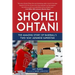 Shohei Ohtani: The Amazing Story of Baseball's Two-Way Japanese Superstar