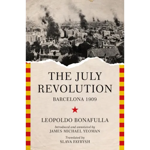 The July Revolution: Barcelona 1909