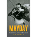 Mayday: A Saga of the Big Mothers