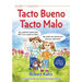 Bobby Y Mandee's Tacto Bueno, Tacto Malo / Bobby and Mandee's Good Touch, Bad Touch