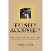 Falsely Accused?: Mike Tyson and the Rape Trial that Destroyed a Champion