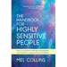 The Handbook for Highly Sensitive People: How to Transform Feeling Overwhelmed and Frazzled to Empowered and Fulfilled