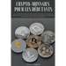 Crypto-monnaies pour les débutants: Un guide pour développer votre avenir financier en investissant dans les monnaies numériques, stratégies d'extract