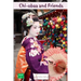 Chi-Obaa and Friends