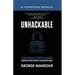 Unhackable: Your Online Security Playbook: Recreating Cyber Security in an Unsecure World