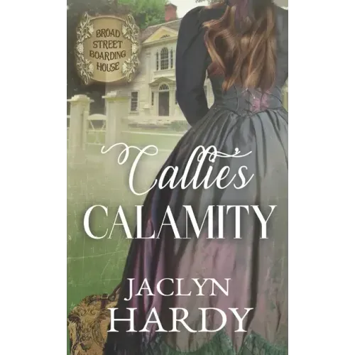 Callie's Calamity