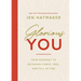 Glorious You: Your Road Map to Becoming Fierce, Free, and Full of Fire
