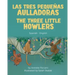 The Three Little Howlers (Spanish-English): Las tres pequeñas aulladoras