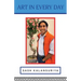Art In Every Day
